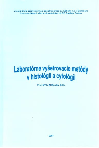 Laboratórne vyšetrovacie metódy v histológii a cytológii