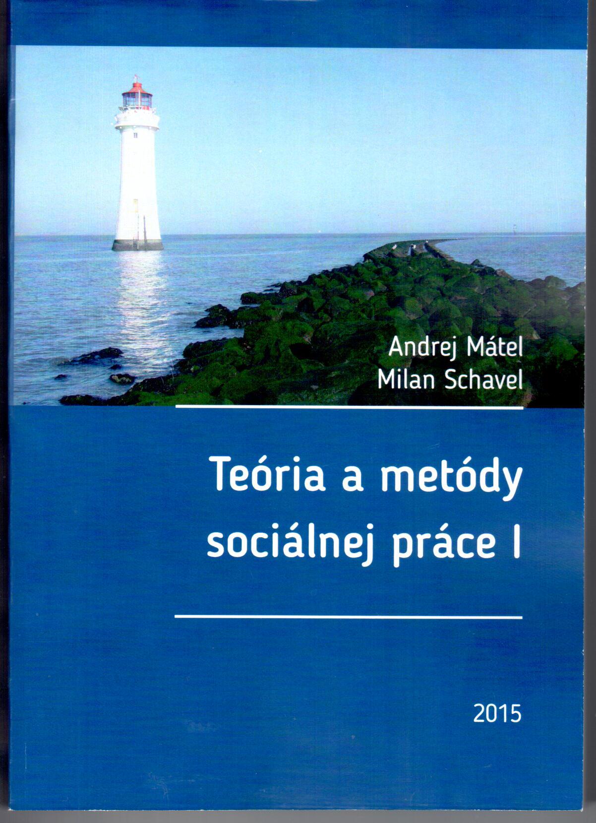 Teória a metódy sociálnej práce I
