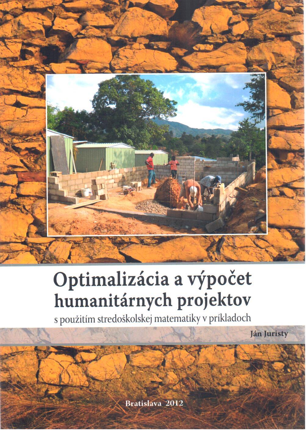 Optimalizácia a výpočet humanitárnych projektov
