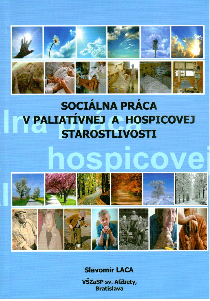 Sociálna práca v paliatívnej a hospicovej starostlivosti