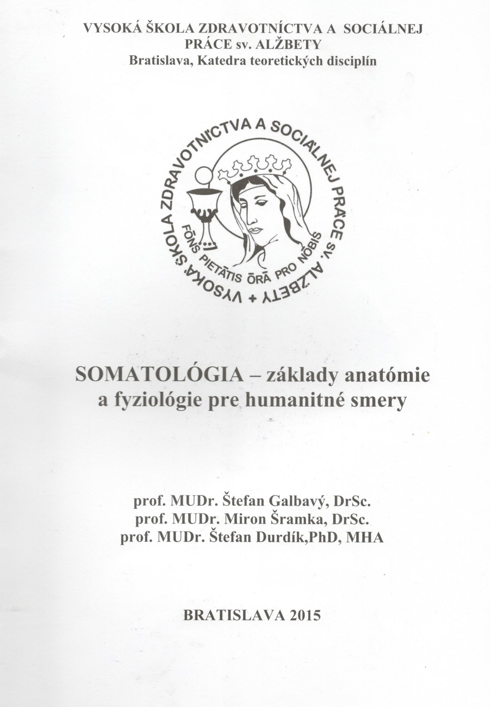 Somatológia - základy anatómie a fyziológie pre humanitné smery