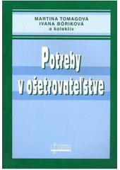 Potreby v ošetrovateľstve