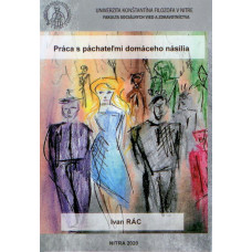 Práca s páchateľmi domáceho násilia