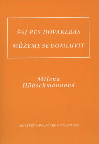 Můžeme se domluvit. Šaj pes dovakeras