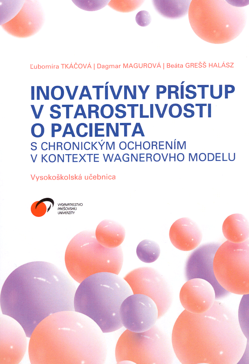 Inovatívny prístup v starostlivosti o pacienta s chronickým ochorením podľa