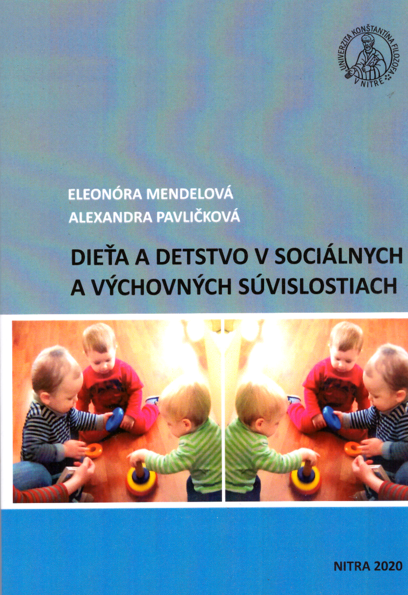 Dieťa a detstvo v sociálnych a výchovných súvislostiach