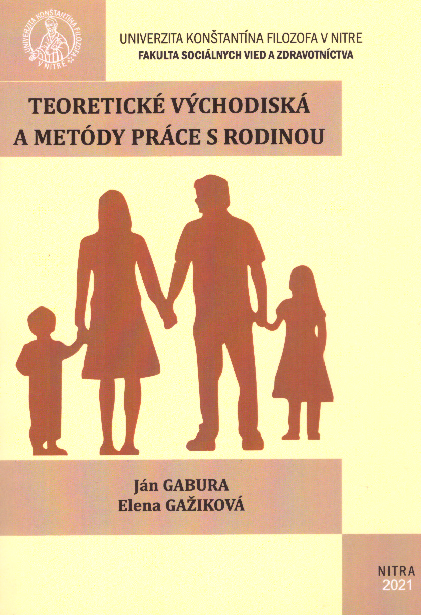 Teoretické východiská a metódy práce s rodinou