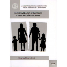 Sociálna práca s ohrozenými a dysfunkčnými rodinami