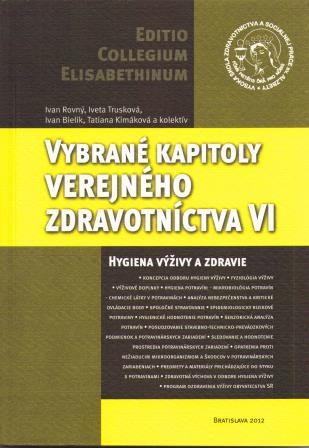 Vybrané kapitoly verejného zdravotníctva VI. Hygiena výživy a zdravie