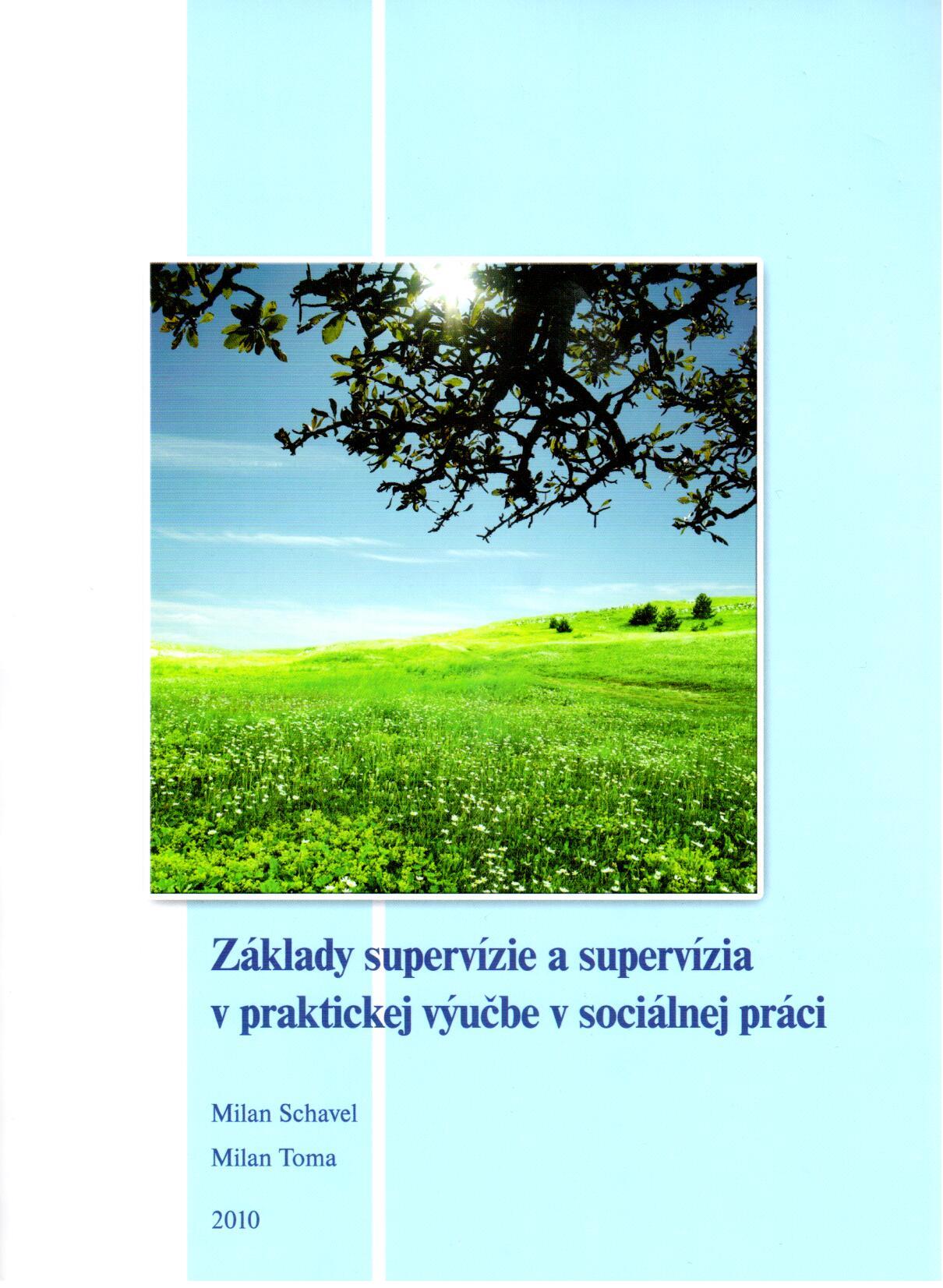 Základy supervízie a supervízia v praktickej výučbe v sociálnej práci