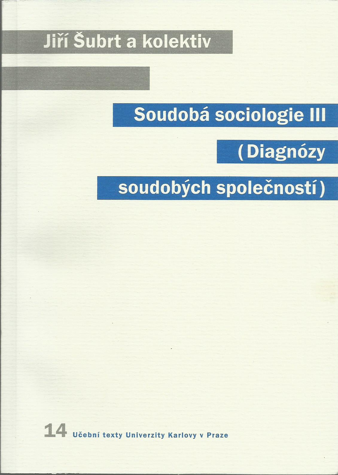 Soudobá sociologie III (Diagnózy soudobých společností)