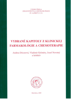 Vybrané kapitoly z klinickej farmakológie a chemoterapie