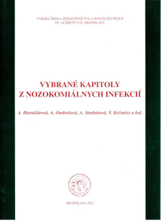 Vybrané kapitoly z nozokomiálnych infekcií