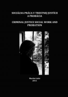 Sociálna práca v trestnej justícii a probácia