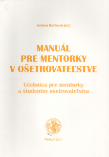 Manuál pre mentorky v ošetrovateľstve, 2.vyd.