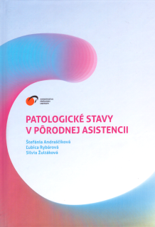 Patologické stavy v pôrodnej asistencii