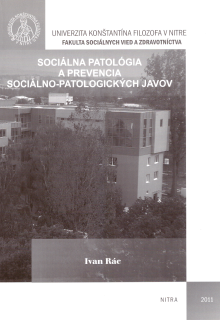 Sociálna patológia a prevencia sociálno-patologických javov