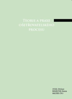 Teorie a praxe ošetřovatelského procesu