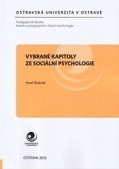Vybrané kapitoly ze sociální psychologie