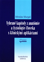 Vybrané kapitoly z anatómie a fyziológie človeka s klinickými aplikáciami