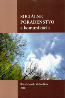 Sociálne poradenstvo a komunikácia, 4.vyd.