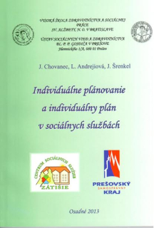 Individuálne plánovanie a individuálny plán v sociálnych službách