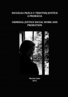 Sociálna práca v trestnej justícii a probácia