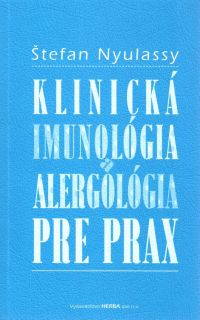 Klinická imunológia a alergológia pre prax