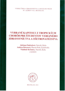 Vybrané kapitoly z tropických chorôb pre študentov verejného zdravotníctva a oše